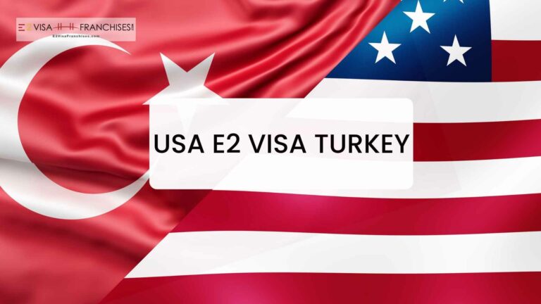 USA E2 Visa Turkey